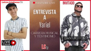entrevista yariel letras cristianas tv musica