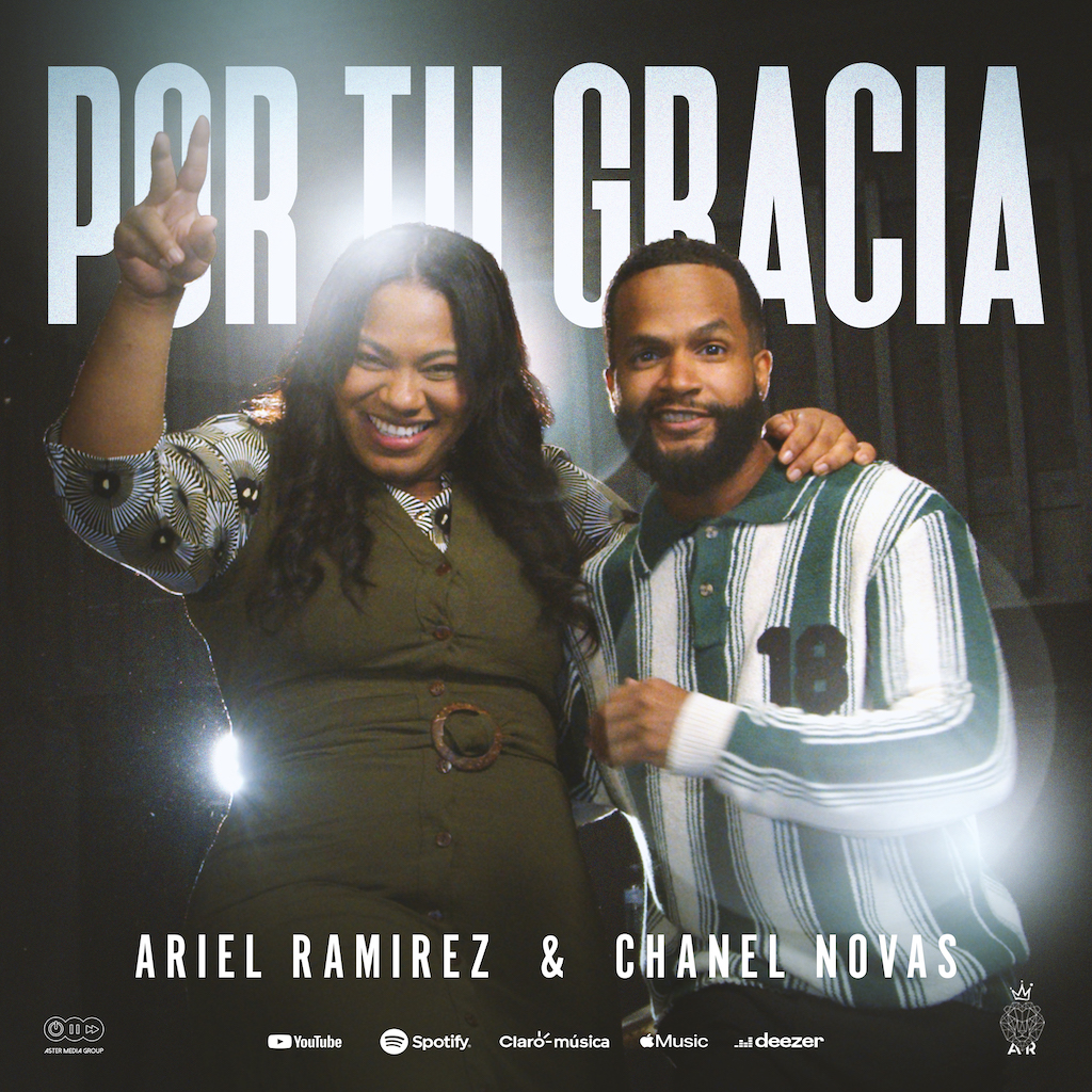 Ariel Ramírez presenta “Por Tu Gracia” junto a Chanel Novas, un worship afrobeat que celebra la fidelidad de Dios