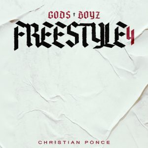 Christian Ponce God boys freestyle 4